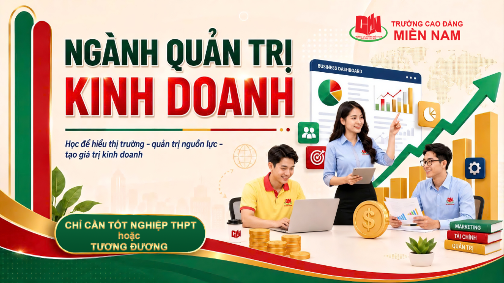 Ngành Quản trị kinh doanh: Học để hiểu thị trường, làm chủ vận hành và tạo giá trị